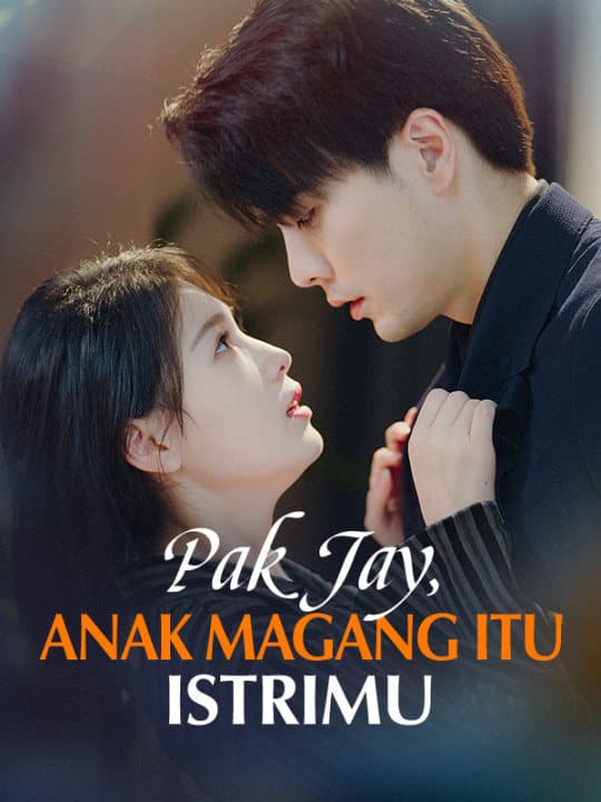 Pak Jay, Anak Magang itu Istrimu